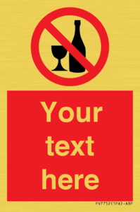 Custom prohibition no alcohol